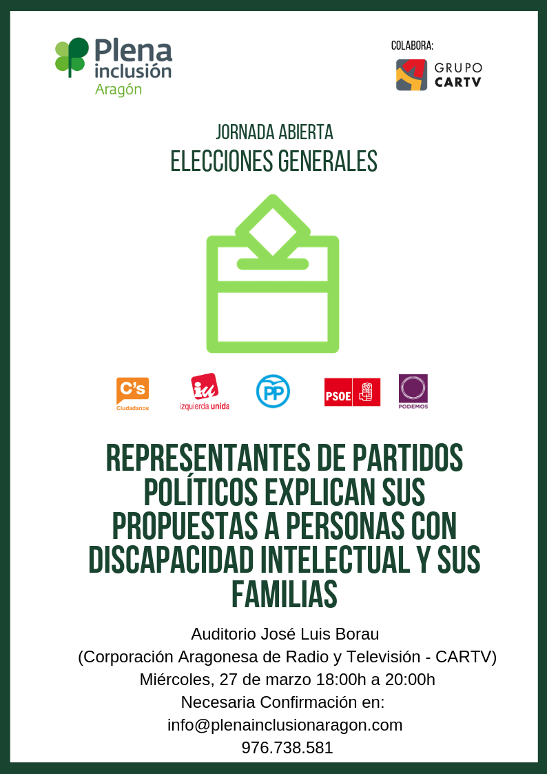 Ir a Plena inclusión Aragón celebra un encuentro en el que los candidatos al Congreso y al Senado explicarán sus propuestas a personas con discapacidad intelectual y sus familias