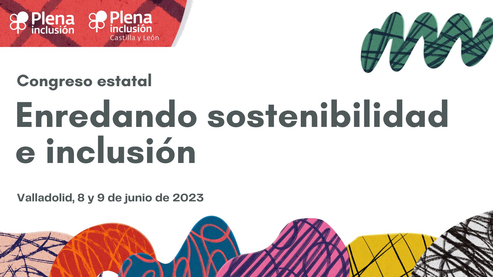 Ir a Se amplía el plazo para presentar buenas prácticas al congreso estatal 'Enredando sostenibilidad e inclusión' de Plena inclusión