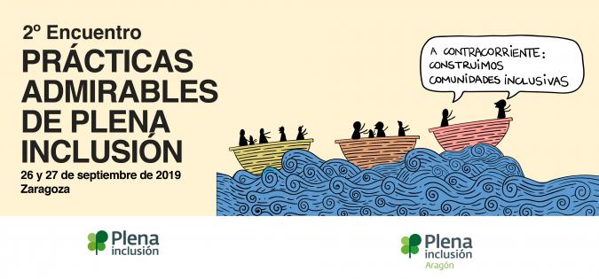 Ir a Asiste a la presentación online del 2º Encuentro de Prácticas Admirables de Plena inclusión 2019