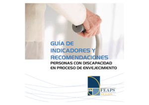 Ir a Guía de indicadores y recomendaciones.  Personas con discapacidad en proceso de envejecimiento