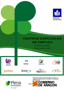 Ir a Centros Especiales de Empleo de las entidades de Plena inclusión Aragón